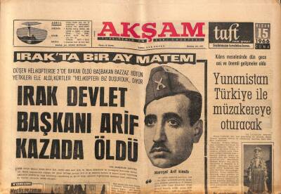 Akşam Gazetesi 15 Nisan 1966 - Irak Devlet Başkanı Arif Kazada Öldü - Türkiyenin Dünyadaki Yeri Dün Tartışıldı GZ92314 - 1
