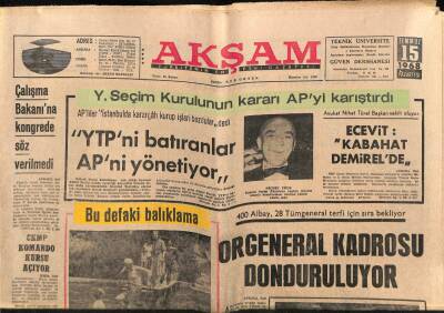 Akşam Gazetesi 15 Temmuz 1968 - 400 Albay , 28 Tümgeneral Terfi İçin Sıra Bekliyor GZ79523 - 1