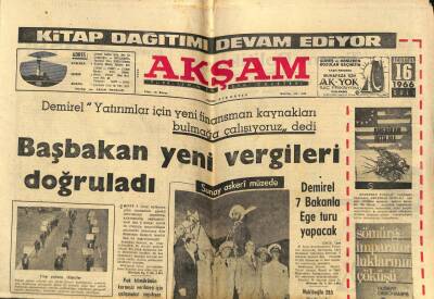 Akşam Gazetesi 16 Ağustos 1966 - Demirel 7 Bakanla Ege Turu Yapacak GZ77220 - 1