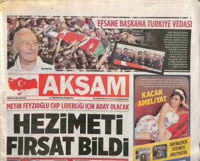 Akşam Gazetesi 16 Ağustos 2014 - Efsane Başkan Süleyman Sebaya Türkiye Vedası - Esad Ahmak Katil Cesedi Siriye Sordu GZ106811 - 1