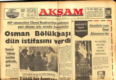Akşam Gazetesi - 16 Ekim 1965 - Osman Bölükbaşı İstifasını Verdi GZ99925 - 1
