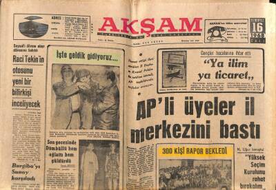 Akşam Gazetesi 16 Temmuz 1968 - APli Üyeler İl Merkezini Bastı GZ79519 - 1