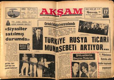 Akşam Gazetesi 17 Ağustos 1965 - Türkiye Rusya Ticari Münasebeti Artıyor... GZ60426 - 1