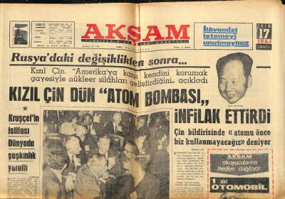 Akşam Gazetesi 17 Ekim 1964 - Kızıl Çin Dün Atom Bombası İnfilak Ettirdi GZ82348 - 1