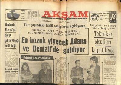 Akşam Gazetesi 17 Eylül 1967 - En Bozuk Yiyecek Adana Ve Denizlide Satılıyor GZ90098 - 1