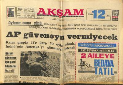 Akşam Gazetesi 17 Haziran 1964 - AP Güvenoyu Vermeyecek GZ97602 - 1