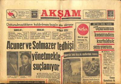 Akşam Gazetesi - 17 Haziran 1971 - Acuner Ve Solmazer Tedhişi Yönetmekle Suçlanıyor GZ99850 - 1