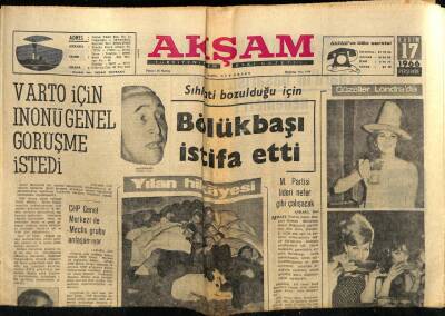 Akşam Gazetesi 17 Kasım 1966 - Varto İçin İnönü Genel Görüşme İstedi GZ60557 - 2