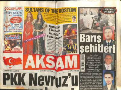 Akşam Gazetesi 17 Mart 2012 - PKK Nevruzu Yakacak GZ101061 - 1