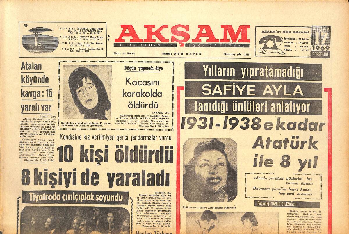 Akşam Gazetesi 17 Nisan 1969 - Safiye Ayla Atatürk İle 8 Yıl - Büyük Gala Başkentle İstanbul'u Birleştirdi! GZ143503 - 1
