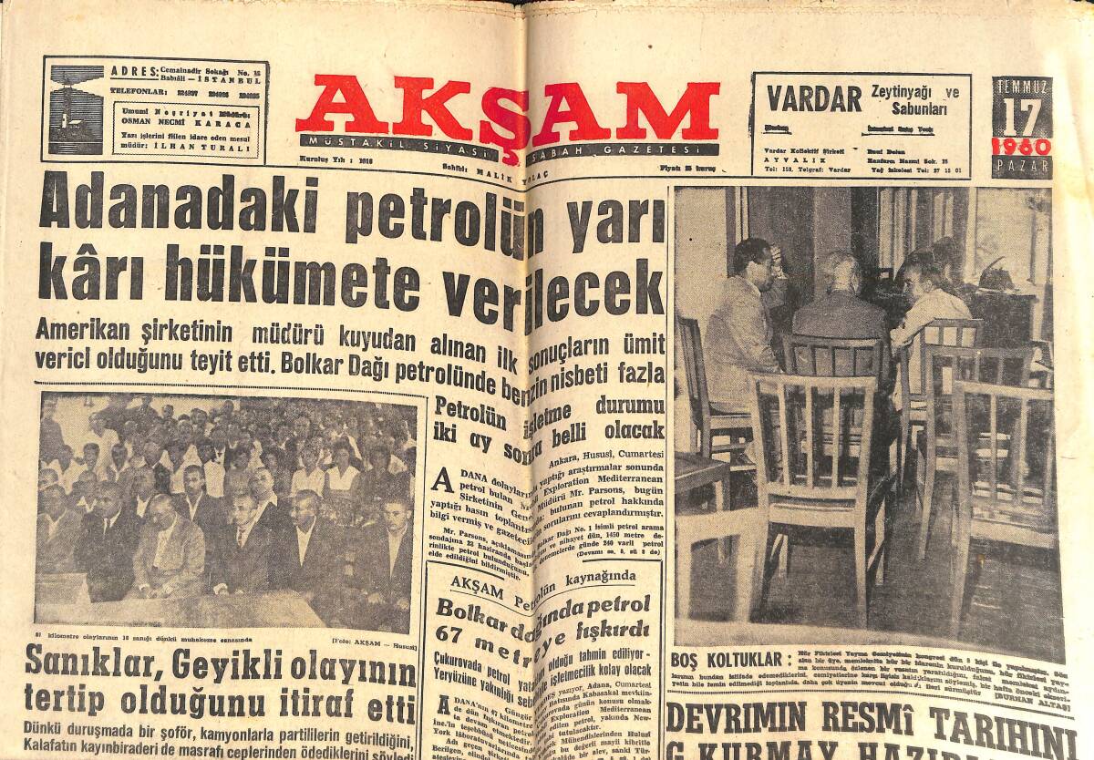 Akşam Gazetesi 17 Temmuz 1960 - Adana'daki Petrolün Yarı Karı Hükümete Verilecek - Yassıada'daki Mıgırdıç'ın Marifetleri Ortaya Çıktı! GZ141916 - 1
