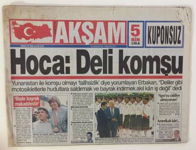 Akşam Gazetesi 18 Ağustos 1996 - Erbakan Yunanistan İle Komşu Olmayı Talihsizlik Olarak Yorumladı GZ6644 - 2