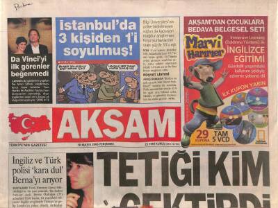 Akşam Gazetesi 18 Mayıs 2006 - Da Vinciyi İlk Görenler Beğenmedi - İngiliz Ve Türk Polisi Kara Dul Bernayı Arıyor GZ93667 - 1