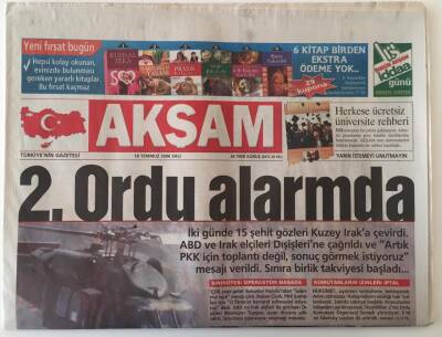 Akşam Gazetesi 18 Temmuz 2006 - 2. Ordu Alarmda Sınıra Birlik Takviyesi Başladı ... GZ20450 - 1