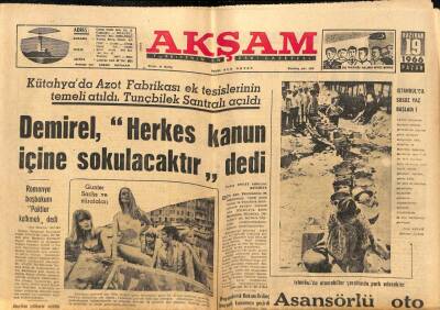 Akşam Gazetesi 19 Haziran 1966 - Demirel, Herkes Kanun İçine Sokulacaktır dedi GZ82316 - 1