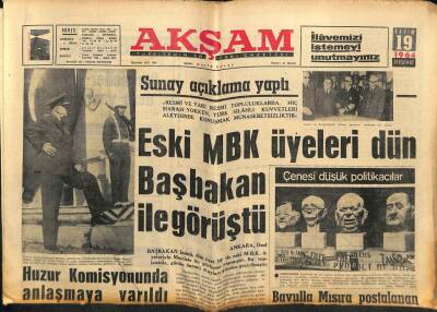 Akşam Gazetesi 19 Kasım 1964 - Eski MBK Üyeleri Dün Başbakan İle Görüştü GZ82356 - 1