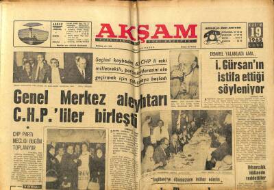 Akşam Gazetesi 19 Kasım 1965 - Genel Merkez Aleyhtarı CHPliler Birleşti GZ97846 - 1