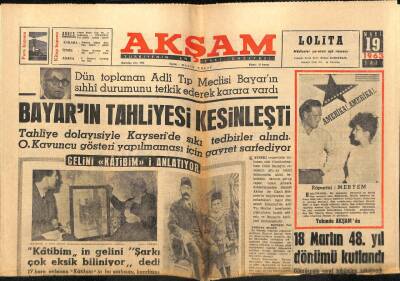 Akşam Gazetesi 19 Mart 1963 - Celal Bayarın Tahliyesi Kesinleşti GZ66233 - 2