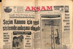 Akşam Gazetesi 19 Mart 1968 - Seçim Kanunu İçin Yeni Sistemde Anlaşma Olmadı GZ60436 - 1