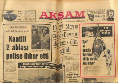 Akşam Gazetesi 19 Mayıs 1967 - Bulgarlar Protokol Toplantısına Gelmiyor GZ77213 - 1