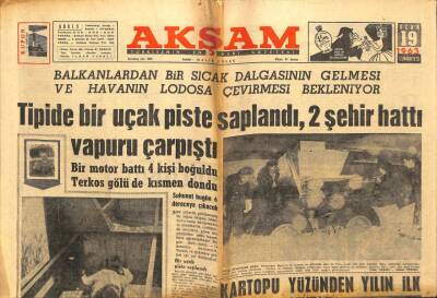 Akşam Gazetesi - 19 Ocak 1963 - Tipide Bir Uçak Piste Saplandı GZ99830 - 1
