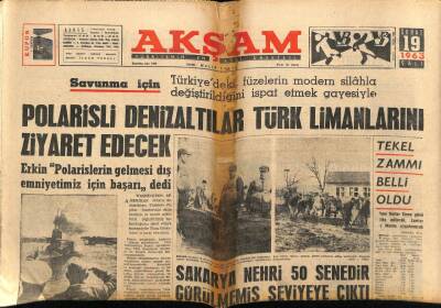 Akşam Gazetesi 19 Şubat 1963 - Sakarya Nehri Görülmemiş Seviyeye Çıktı GZ71962 - 1