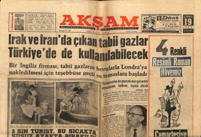 Akşam Gazetesi 19 Temmuz 1962 - Irak Ve İranda Çıkan Tabii Gazlar Türkiyede de Kullanılabilecek GZ66227 - 2