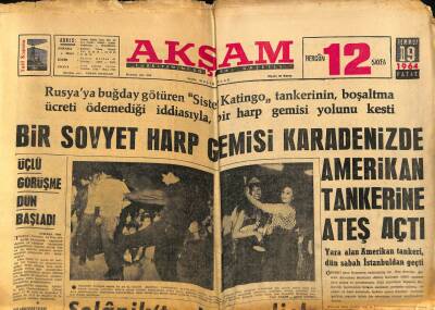 Akşam Gazetesi 19 Temmuz 1964 - Bir Sovyet Harp Gemisi Karadenizde Amerikan Tankerine Ateş Açtı GZ77203 - 1