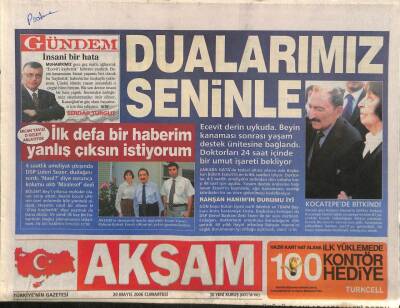 Akşam Gazetesi 20 Mayıs 2006 - Ecevit Derin Uykuda , Beyin Kanaması Sonrası Yaşam Destek Ünitesine Bağlandı GZ84453 - 1