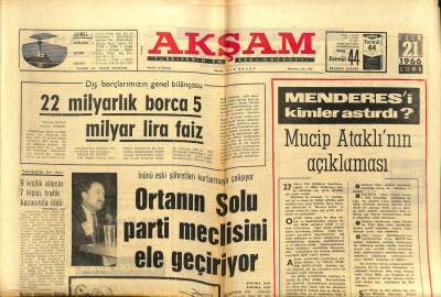 Akşam Gazetesi - 21 Ekim 1966 - Mucip Ataklının Açıklaması,Menderesi Kimler Astırdı GZ99863 - 1