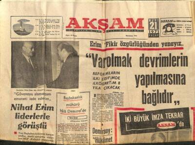 Akşam Gazetesi 21 Mart 1971 - Nihat Erim Fikir Özgürlüğünden Yanayız GZ97689 - 1
