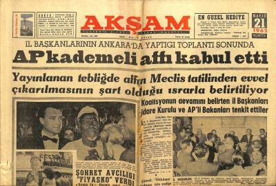 Akşam Gazetesi - 21 Mayıs 1962 - AP Kademeli Affı Kabul Etti GZ99760 - 1