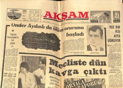 Akşam Gazetesi 21 Temmuz 1966 - Önder Aydınlı da Ölüm Orucuna Başladı GZ72259 - 2