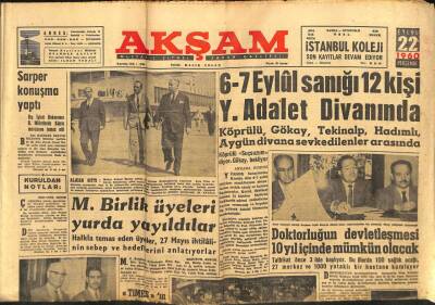 Akşam Gazetesi - 22 Eylül 1960 - 6-7 Eylül Sanığı 12 Kişi Yüksek Adalet Divanında GZ99655 - 1