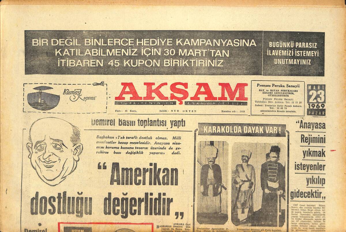 Akşam Gazetesi 23 Mart 1969 - Süleyman Demirel: Amerikan Dostluğu Değerlidir - M. Özdağ Konuşurken Kavga Çıktı! GZ142618 - 1