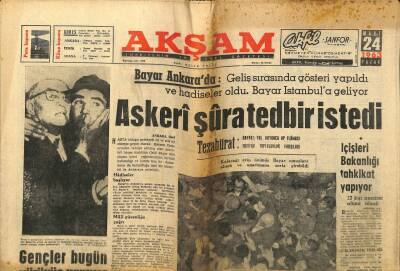 Akşam Gazetesi 24 Mart 1963 - Bayar Ankarada Askeri Şura Tedbir İstedi GZ97769 - 1