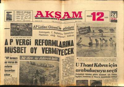 Akşam Gazetesi 24 Mart 1964 - U-Thant Kıbrıs İçin Arabulucuyu Seçti GZ87706 - 1