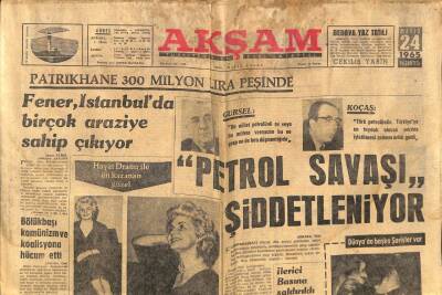 Akşam Gazetesi - 24 Mayıs 1965 - Petrol Savaşı Şiddetleniyor GZ99890 - 1