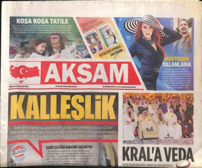 Akşam Gazetesi 24 Ocak 2015 - Suudi Arabistan Kralı Abdullah Bin Abdülaziz , Dünya Liderlerinin Katıldığı Törenle Uğurlandı GZ98246 - 1