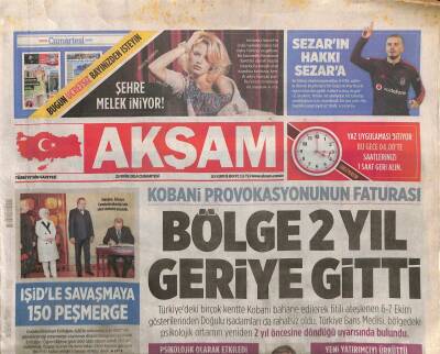 Akşam Gazetesi 25 Ekim 2014 - Kobani Provokasyonunun Faturası,Bölge 2 Yıl Geriye Gitti GZ106038 - 1