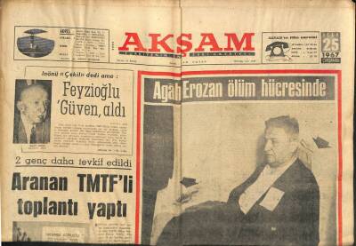 Akşam Gazetesi 25 Ocak 1967 - Agah Erozan Ölüm Hücresinde GZ82365 - 1