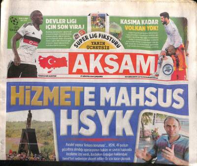 Akşam Gazetesi 27 Ağustos 2014 - Kürt Petrolüne ABDden Vize - Hizmete Mahsus HSYK GZ98244 - 1