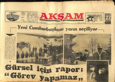 Akşam Gazetesi 27 Mart 1966 - Gürsel İçin Rapor Görev Yapamaz - Muhsin Ertuğrul İçin Sessiz Yürüyüş Yapılıyor GZ92930 - 1