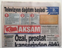 Akşam Gazetesi 27 Mart 1996 - Amerikan Time Dergisine Göre Özal ,Prostat Kanserinden Öldü GZ6502 - 2