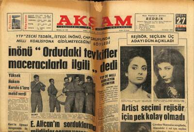 Akşam Gazetesi 27 Nisan 1963 - İnönü Ordudaki Tevkifler Maceracılarla İlgili dedi GZ60620 - 1