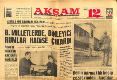 Akşam Gazetesi - 27 Şubat 1964 - Kıbrısa Rus Silahları Yığılıyor GZ99747 - 1