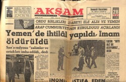 Akşam Gazetesi 28 Eylül 1962 - Yemende İhtilal Yapıldı İmam Öldürüldü GZ66237 - 1