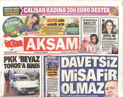 Akşam Gazetesi 28 Kasım 2015 - Erdoğan Davetsiz Misafir Olmaz GZ104985 - 1