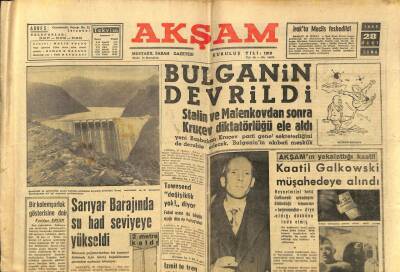Akşam Gazetesi 28 Mart 1958 - Bulganin Devrildi Kruçev Diktatörlüğü Ele Aldı GZ97677 - 1