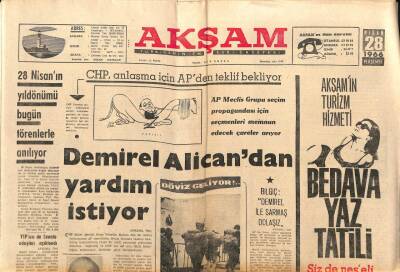 Akşam Gazetesi 28 Nisan 1966 - Çetin Altanın Yazısından Dolayı Koloğlu Yargılandı - Demirel Alicandan Yardım İstiyor GZ92318 - 1